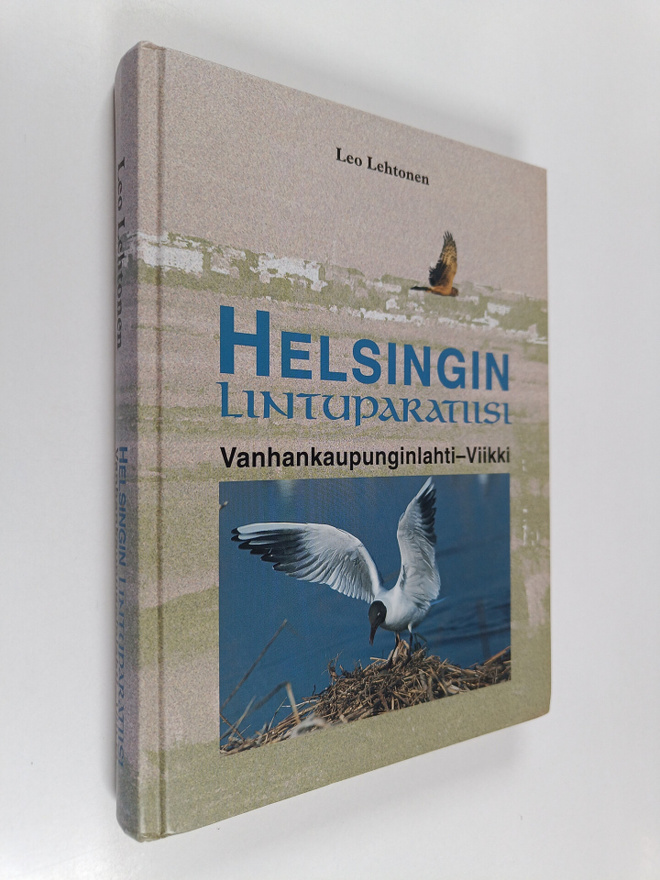 Leo Lehtonen : Helsingin lintuparatiisi : Vanhankaupungin...