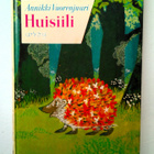 Vuorenjuuri Annikki: Huisiili, v. 1962 - pikkukuva 1