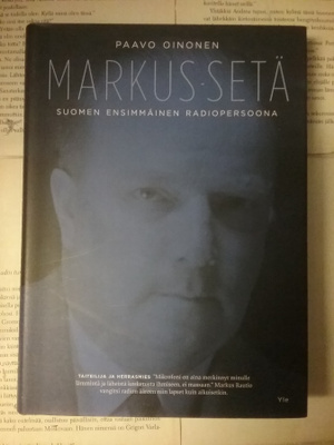 Paavo Oinonen - Markus-setä: Suomen ensimmäinen... (sid.)