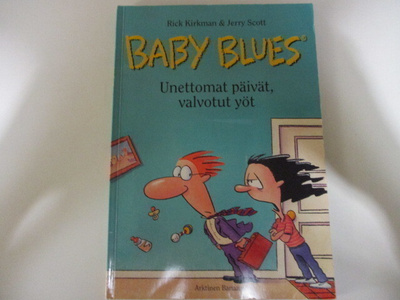 BABY BLUES UNETTOMAT PÄIVÄT, VALVOTUT YÖT