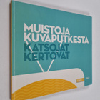 Muistoja kuvaputkesta : katsojat kertovat - pikkukuva 1