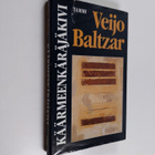 Veijo Baltzar : Käärmeenkäräjäkivi : kertomus - pikkukuva 1