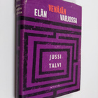 Jussi Talvi : Elän Venäjän varjossa : kertomus olemassaol... - pikkukuva 1