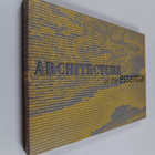 Architecture of the essential : the 6th Alvar Aalto Sympo... - pikkukuva 1