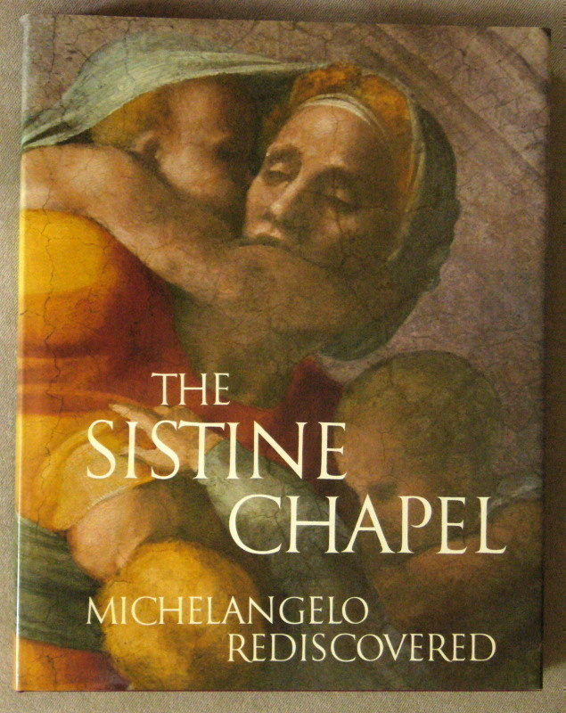 Pietrangeli & Chastel - The Sistine Chapel