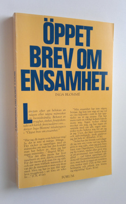Inga Blomme : Öppet brev om ensamhet