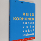 Reijo Korhonen : Ennen kuin kukot laulavat - pikkukuva 1