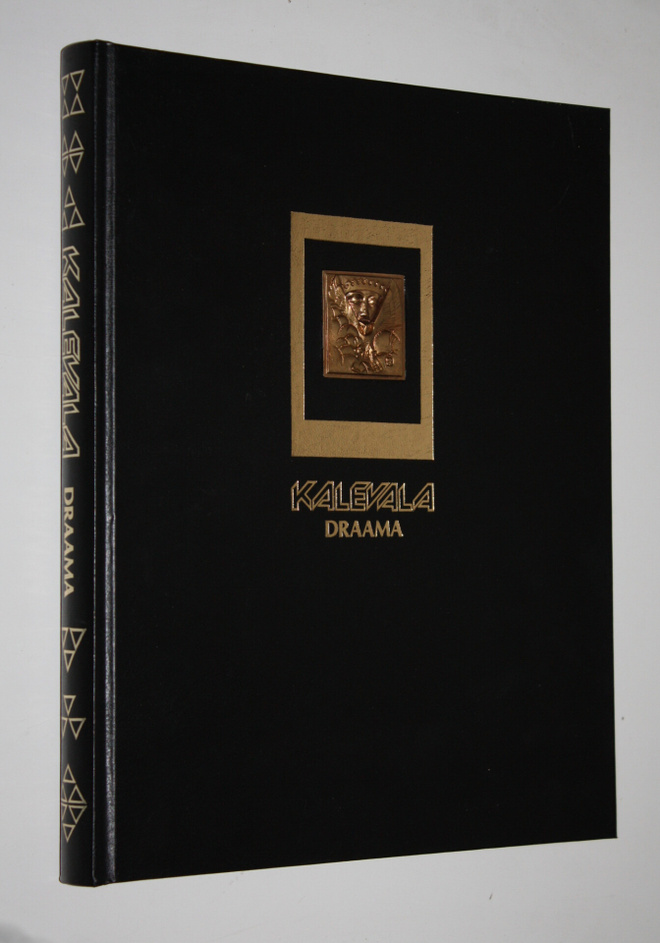 Seppo ym. (suunnittelu) Huunonen : Kalevala-draama (signe...