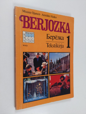 Muusa ym. Ojanen : Berjozka 1 : Tekstikirja