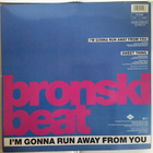 BRONSKI BEAT - I'M GONNA RUN AWAY FROM YOU 12" VINYL - pikkukuva 2