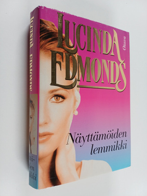 Lucinda Edmonds : Näyttämöiden lemmikki