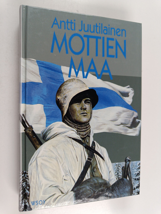 Antti Juutilainen : Mottien maa : IV Armeijakunnan sotato...