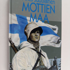 Antti Juutilainen : Mottien maa : IV Armeijakunnan sotato... - pikkukuva 1