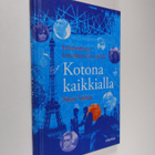 Niini Vartia : Kotona kaikkialla : kansainvälisen kanssak... - pikkukuva 1