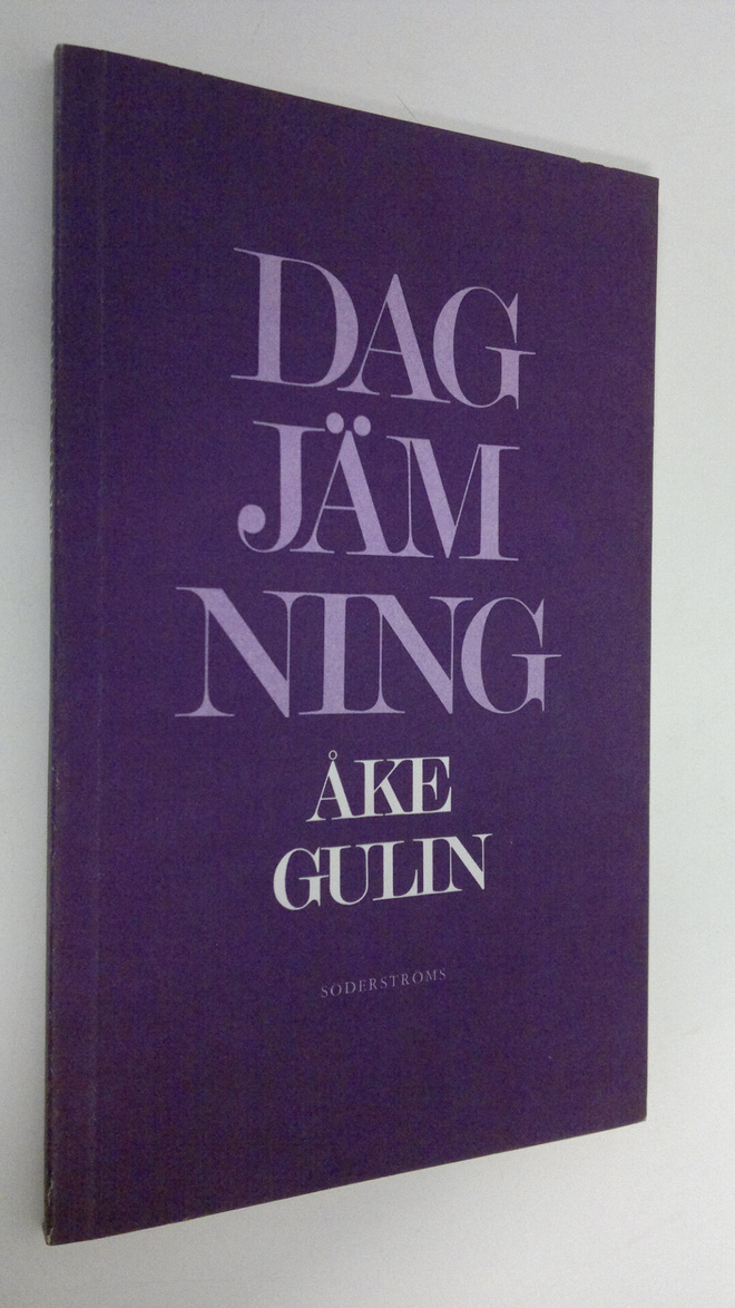Åke Gulin : Dagjämning