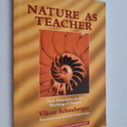 Viktor Schauberger : Nature As Teacher - New Principles i... - pikkukuva 1