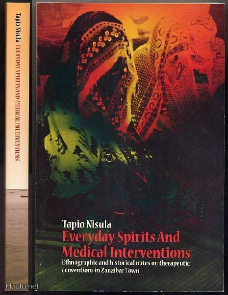 Nisula, T: Everyday Spirits and Medical Interventions (1999)