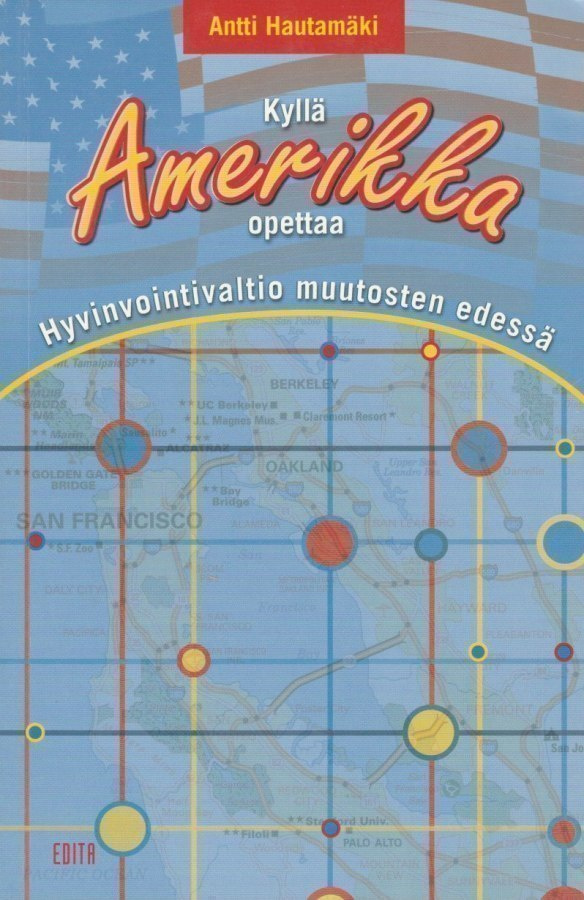 Antti Hautamäki: Kyllä Amerikka opettaa