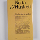 Netta Muskett : Läpi tulen ja veden - pikkukuva 2