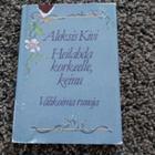 Aleksis Kivi , Heilahda korkealle keinu runokirja - pikkukuva 1