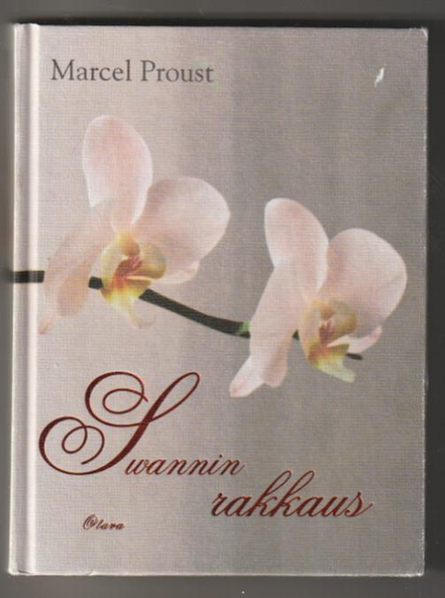 Marcel Proust - Swannin Rakkaus