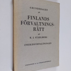 K. J. Ståhlberg : Grunddragen av Finlands förvaltningsrät... - pikkukuva 1