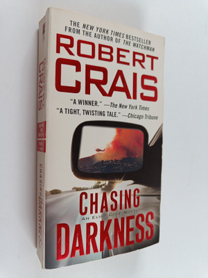 Robert Crais : Chasing Darkness - An Elvis Cole Novel