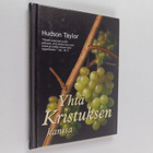 Hudson Taylor : Yhtä Kristuksen kanssa - pikkukuva 1
