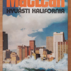 Alistair MacLean - Hyvästi Kalifornia - pikkukuva 1