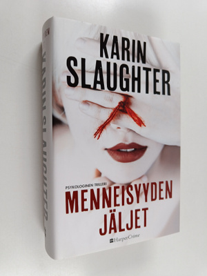 Karin Slaughter : Menneisyyden jäljet