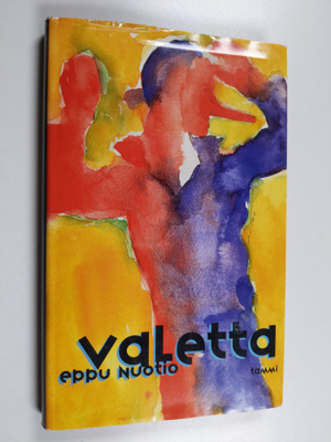 Eppu Nuotio : Valetta (signeerattu, tekijän omiste)