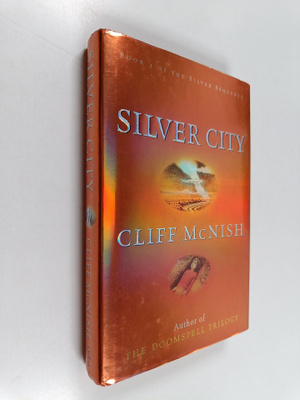 Cliff McNish : Silver City
