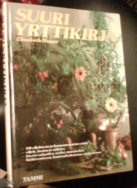 Elisabeth Hoppe: SUURI YRTTIKIRJA (1.p.1983) Sis.pk:t