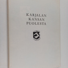 Niilo Yrjölä : Karjalan kansan puolesta : Karjalan liiton... - pikkukuva 1