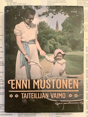 Enni Mustonen - Taiteilijan vaimo (sid.)
