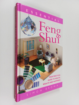 Simon Brown : Essential Feng Shui