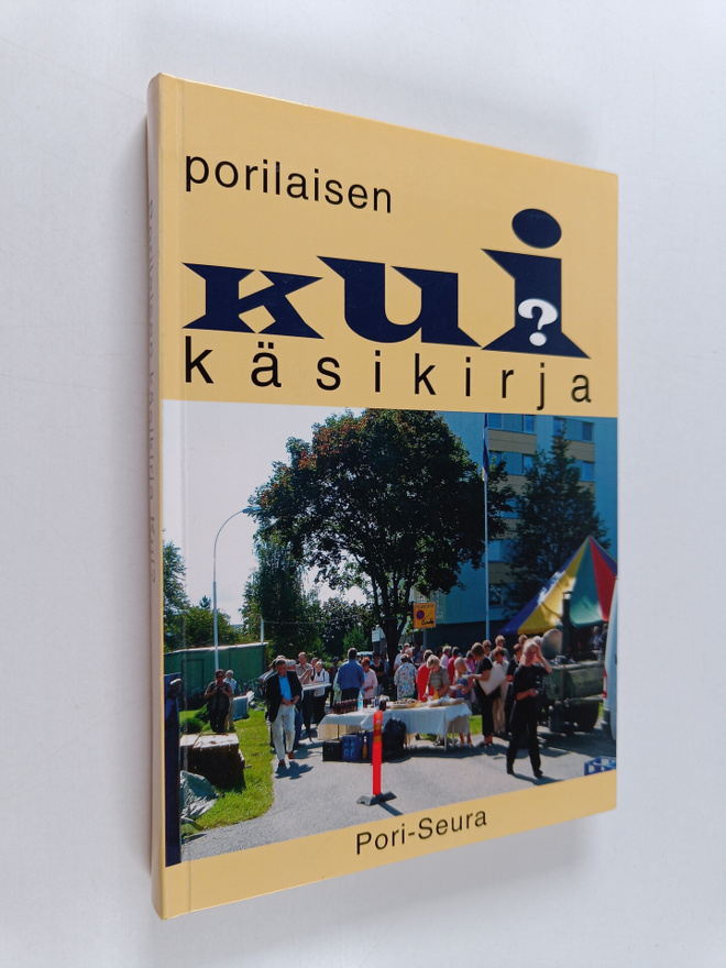 Porilaisen käsikirja Kui?
