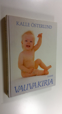 Kalle Österlund : Vauvakirja