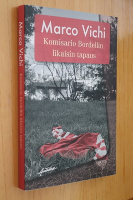 Marco Vichi : Komisario Bordellin likaisin tapaus 1.p.