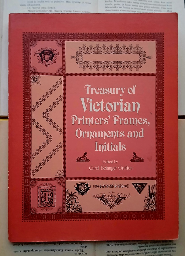 Treasury of Victorian Printer's Frames, Ornaments and...
