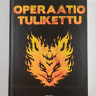 Helena Immonen : Operaatio Tulikettu - pikkukuva 1