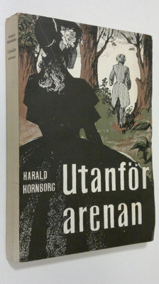 Harald Hornborg : Utanför arenan