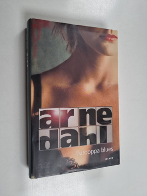 Arne Dahl : Eurooppa Blues