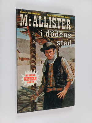 Matt Chisholm : McAllister i dödens stad