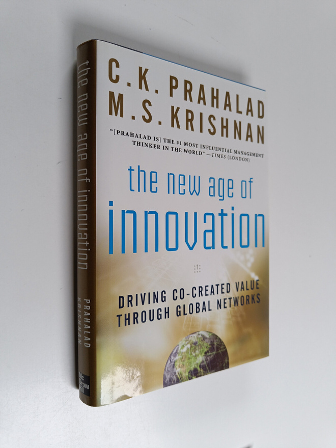 C. K. Prahalad : The new age of innovation : driving co-c...