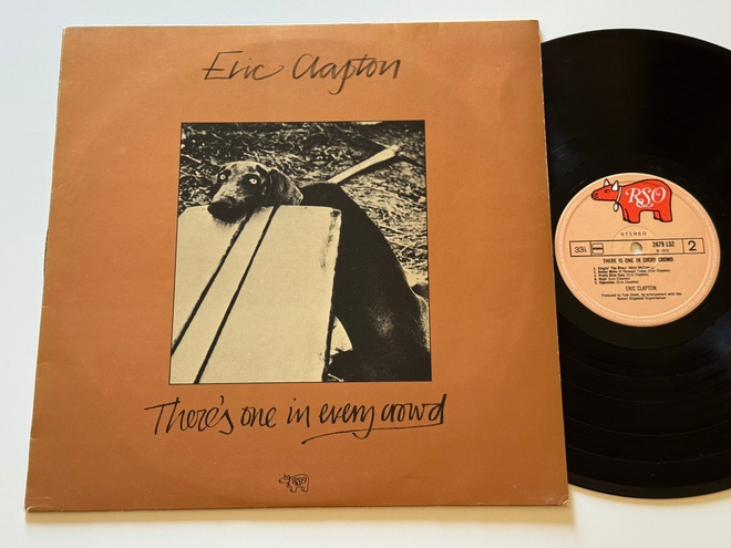 Eric Clapton – There's One In Every Crowd (LP)