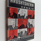 Edward Crankshaw : Hrushtshevin Venäjä - pikkukuva 1