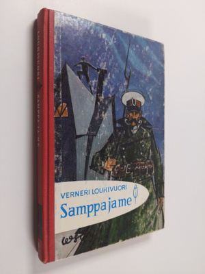 Verneri Louhivuori : Samppa ja me : koululaiskertomus rou...