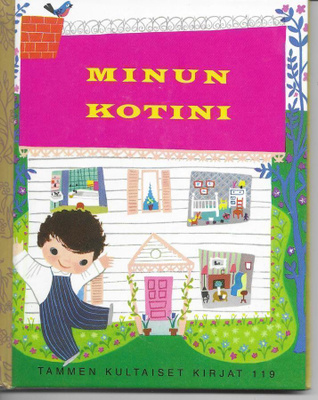 TAMMEN KULTAISET KIRJAT 119 - MINUN KOTINI