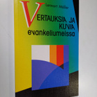 Lennart Möller : Vertauksia ja kuvia evankeliumeissa : se... - pikkukuva 1